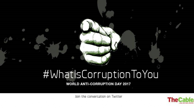 #WhatIsCorruptionToYou — join TheCable in Twitter discussion