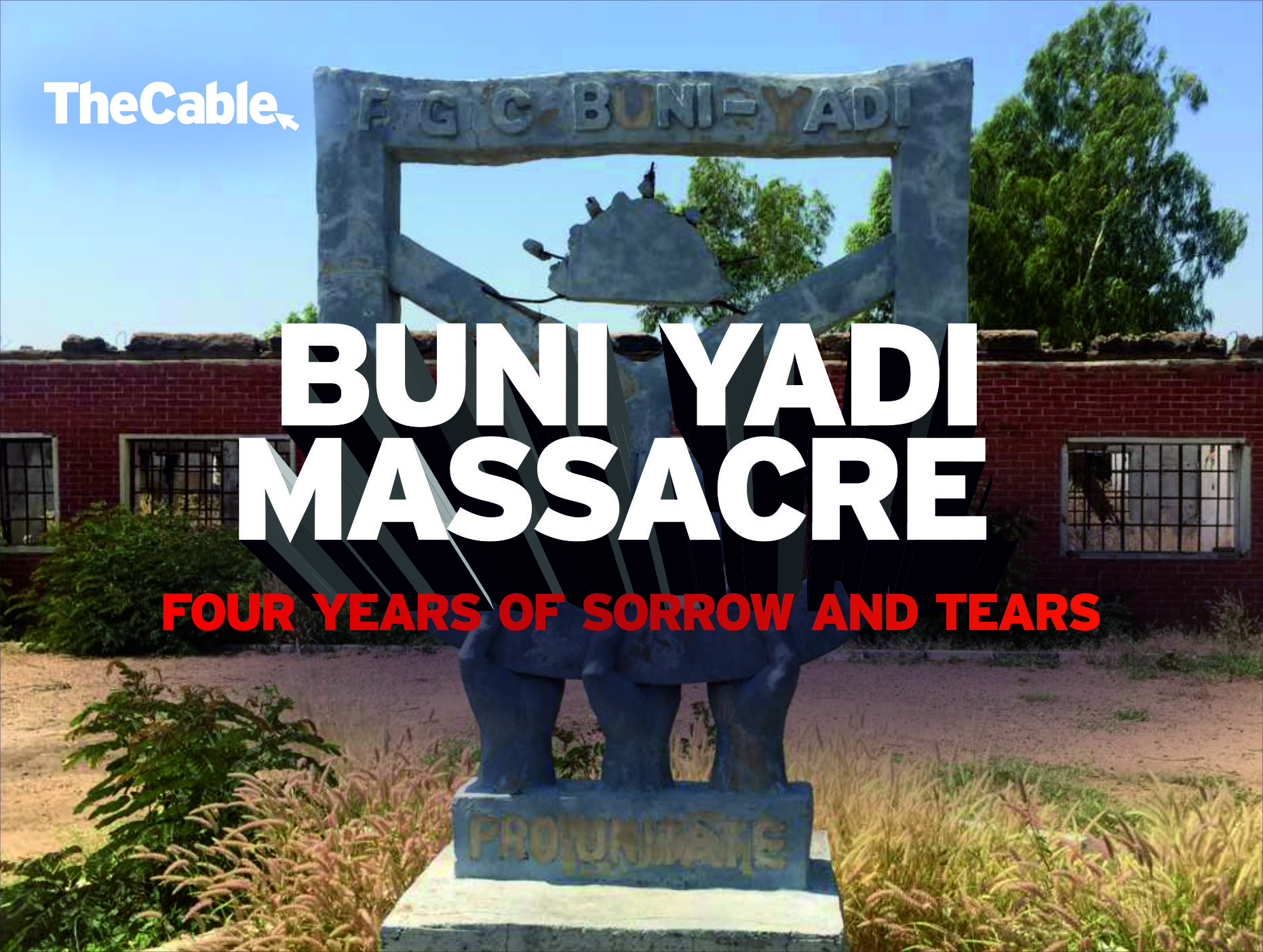 Boko Haram killed 29 students and lined up their bodies in front of the hostel' — Buni Yadi massacre revisited | TheCable