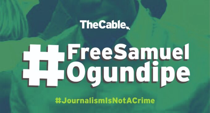 Group demands release of Ogundipe, says he can’t be forced to disclose his source