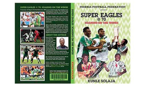 Solaja’s book on Super Eagles unveils ‘hidden facts’ of Nigerian football
