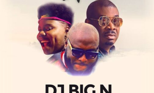 LISTEN: DJ BIG N enlists Don Jazzy, Teni for ‘Ife’