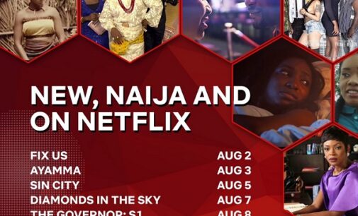 ‘Sin City’, ‘Fix Us’… eight Nollywood movies, shows to hit Netflix in August