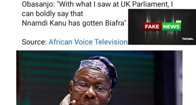 FACT CHECK: Did Obasanjo say Nnamdi Kanu will get Biafra?