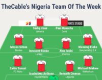 Omeruo, Iwobi, Moses… TheCable’s team of the week