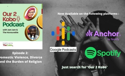 Our Two Kobo: Domestic violence, divorce and the burden of religion (Episode 2)