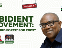 Our Two Kobo podcast: Obidient Movement — a ‘third force’ for 2023?