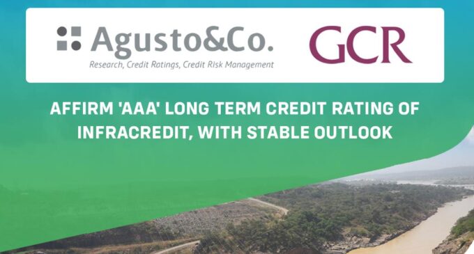 Rating agencies, Agusto and GCR affirm ‘AAA’ long term credit rating of infracredit, withstable outlook