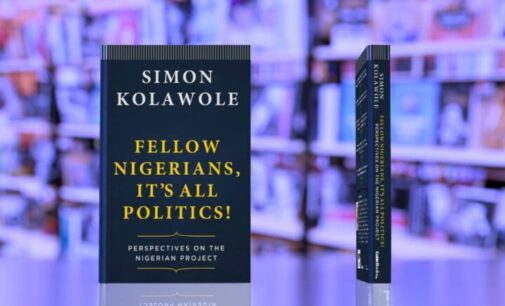 Where to buy Kolawole’s ‘Fellow Nigerians, It’s All Politics’ (full list)