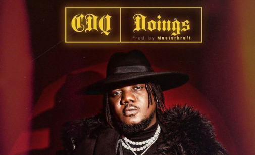 DOWNLOAD: CDQ raves about lover in ‘Doings’