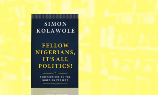 You can now pre-order Simon Kolawole’s ‘Fellow Nigerians, It’s All Politics’