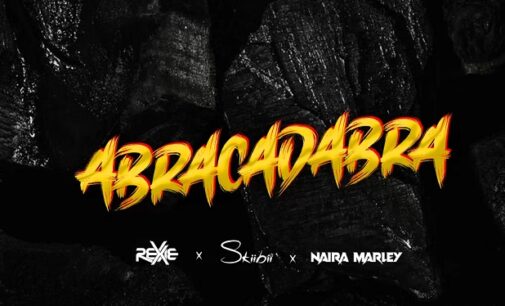 DOWNLOAD: Rexxie enlists Skiibii, Naira Marley for ‘Abracadabra’