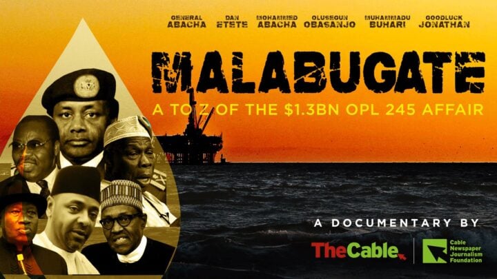 Malabugate, TheCable documentary on the OPL 245 oil saga
