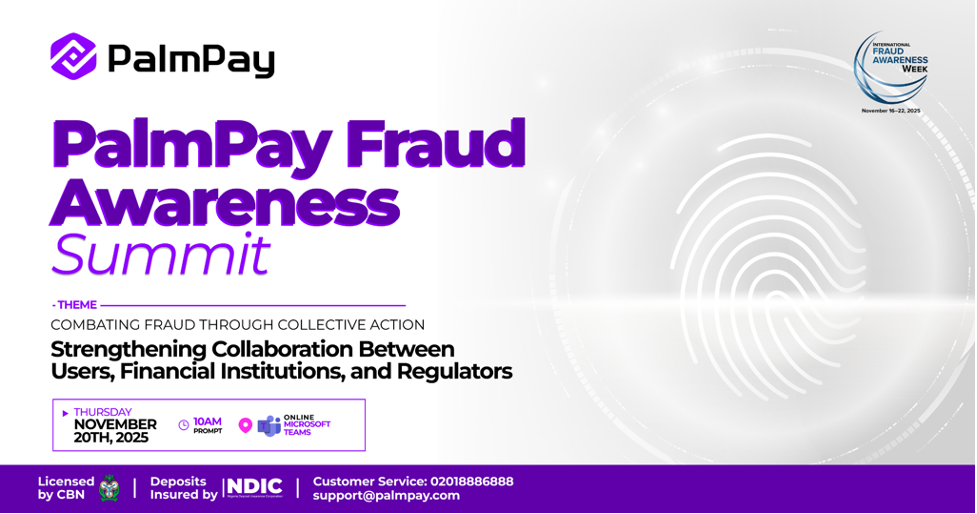 PalmPay marks fraud awareness week 2025 with renewed commitment to user security and financial safety